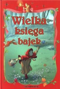 Wielka Księga Bajek Siedmioróg